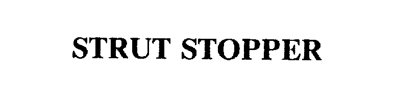 Trademark Logo STRUT STOPPER