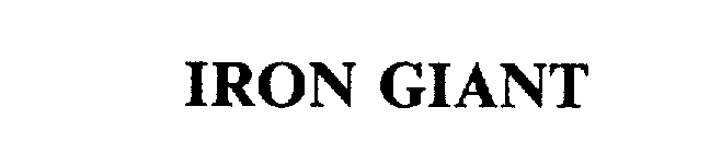 Trademark Logo IRON GIANT