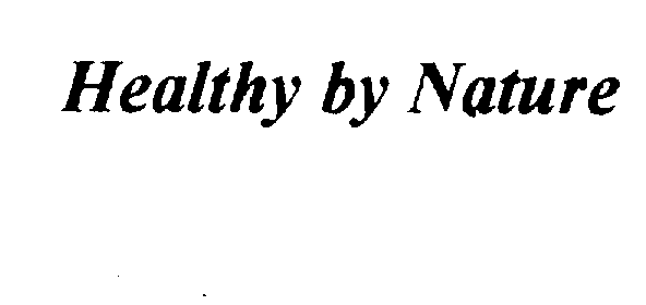 Trademark Logo HEALTHY BY NATURE