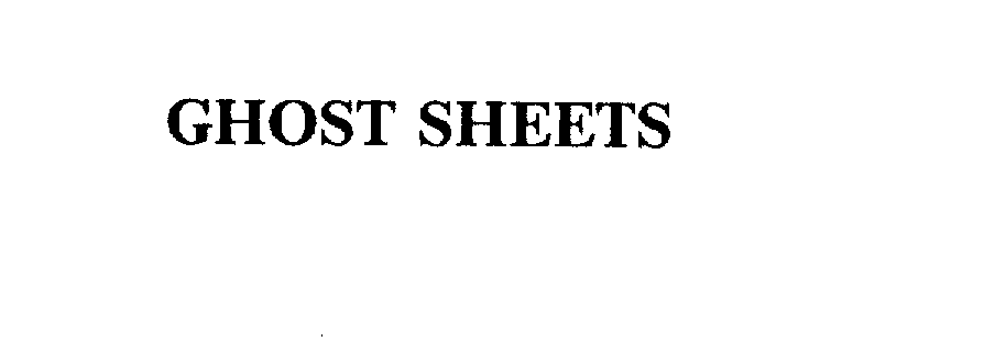 Trademark Logo GHOST SHEETS