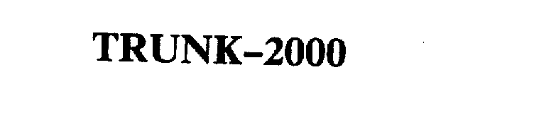  TRUNK-2000