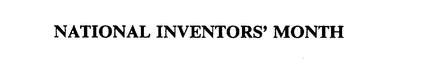  NATIONAL INVENTORS' MONTH