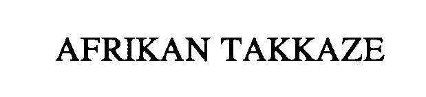 Trademark Logo AFRIKAN TAKKAZE