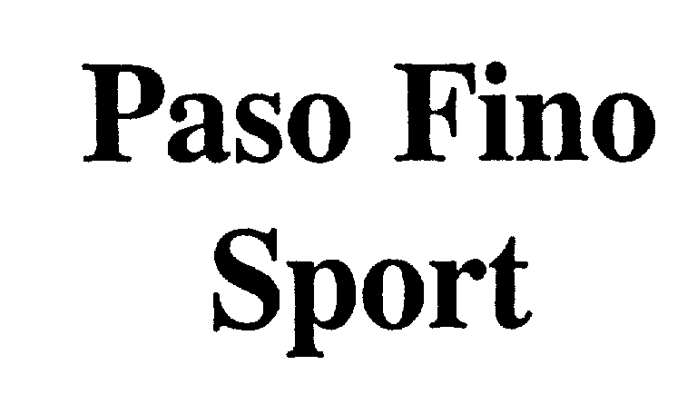 Trademark Logo PASO FINO SPORT