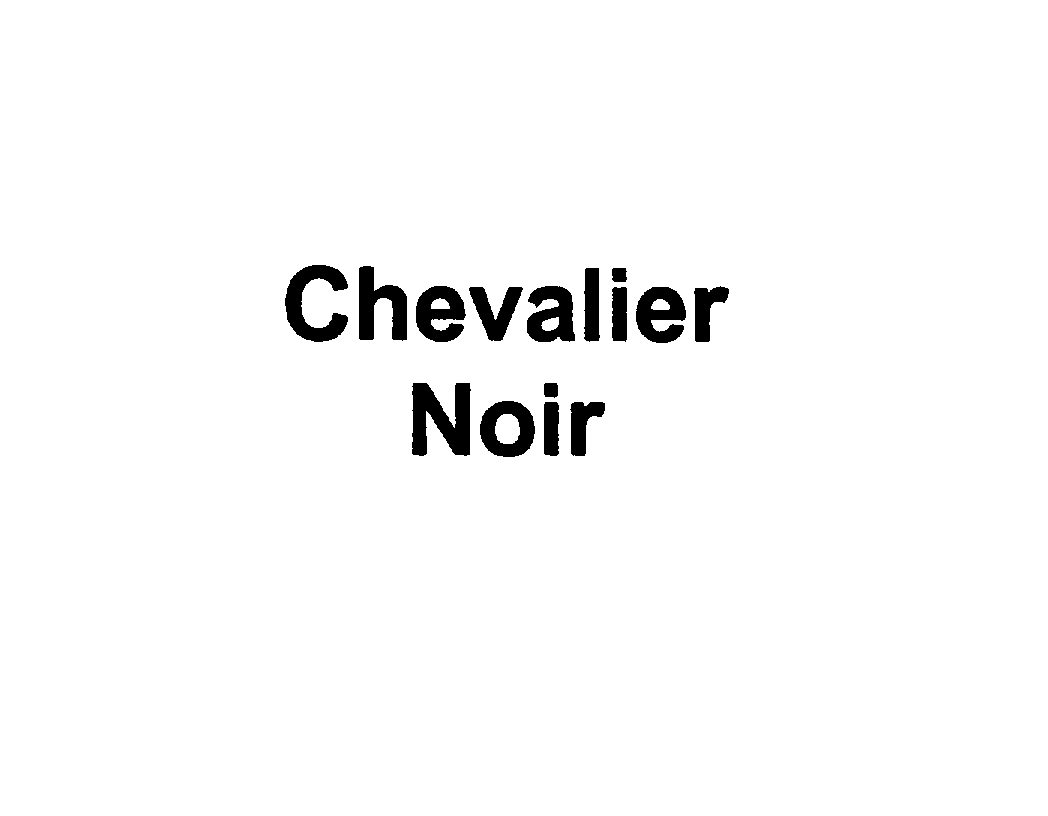  CHEVALIER NOIR