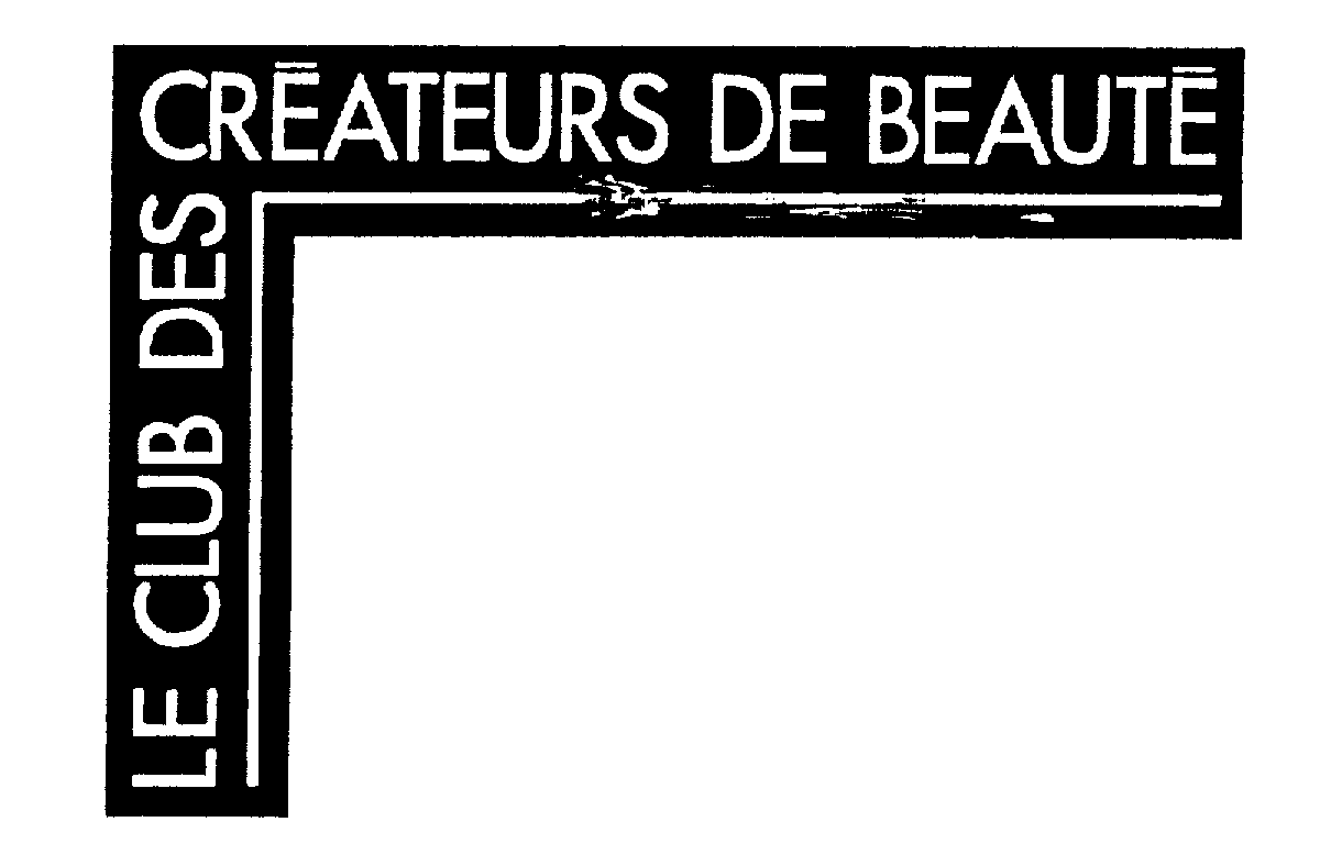  LE CLUB DES CREATEURS DE BEAUTE