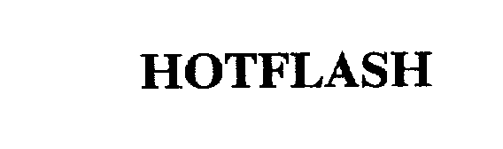Trademark Logo HOTFLASH