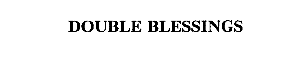 Trademark Logo DOUBLE BLESSINGS