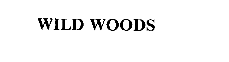 Trademark Logo WILD WOODS