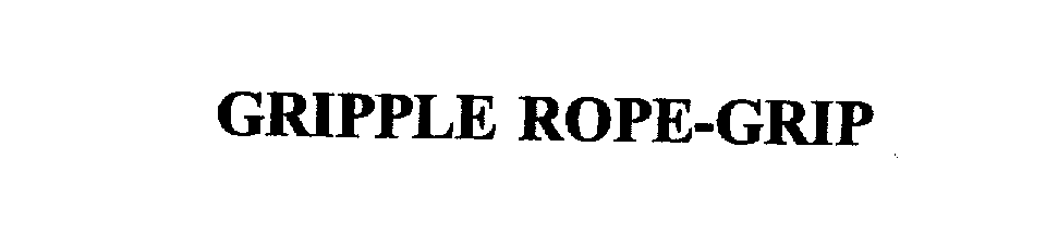 GRIPPLE ROPE-GRIP