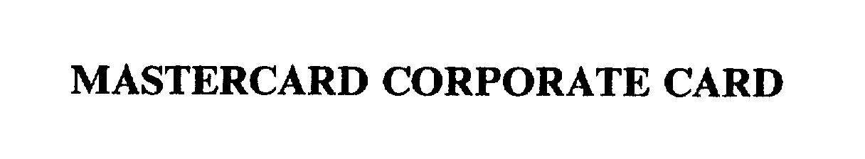 Trademark Logo MASTERCARD CORPORATE CARD