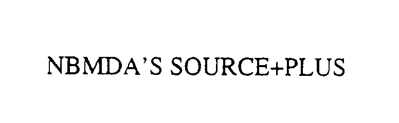 Trademark Logo NBMDA'S SOURCE+PLUS
