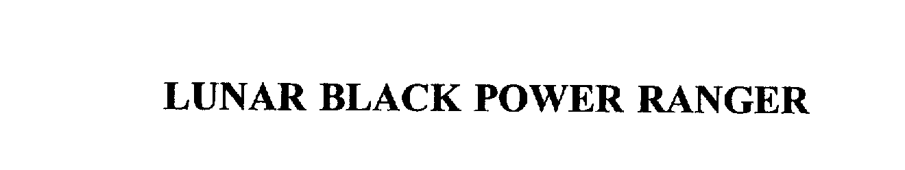 Trademark Logo LUNAR BLACK POWER RANGER