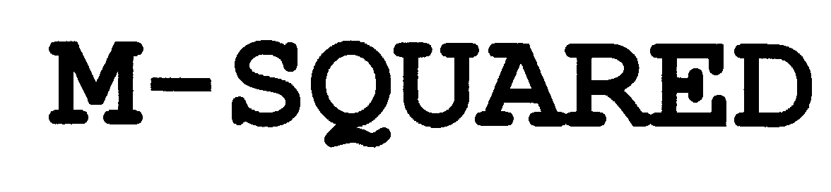 Trademark Logo M-SQUARED