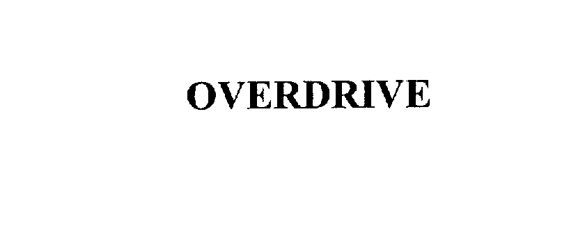 Trademark Logo OVERDRIVE