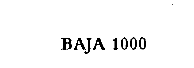 Trademark Logo BAJA 1000