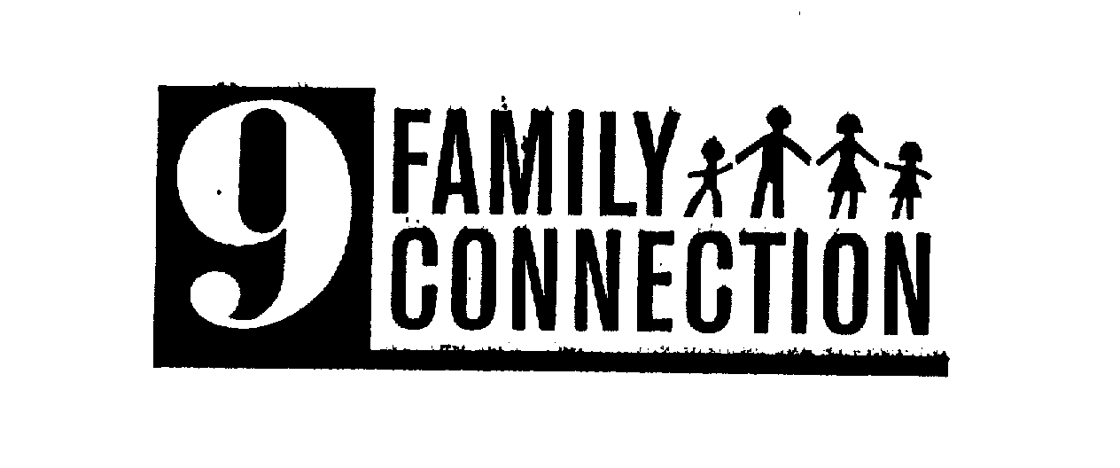 Trademark Logo 9 FAMILY CONNECTION