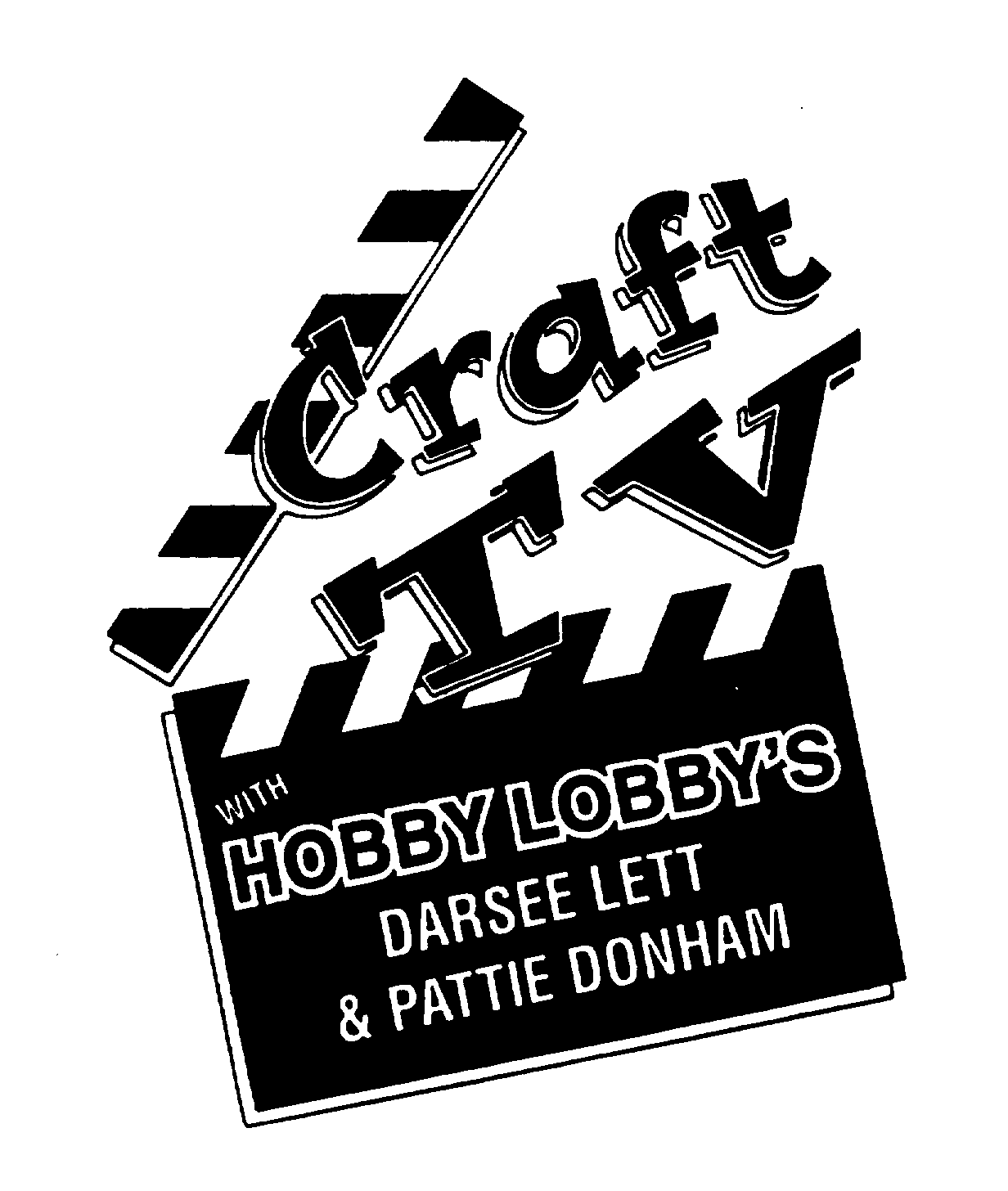 Trademark Logo CRAFT TV WITH HOBBY LOBBY'S DARSEE LETT & PATTIE DONHAM