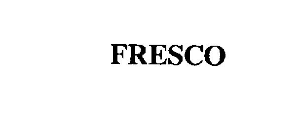 Trademark Logo FRESCO