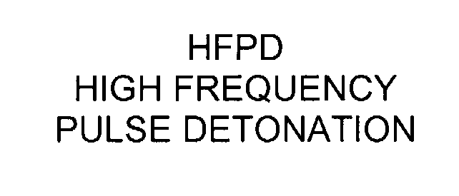  HFPD HIGH FREQUENCY PULSE DETONATION