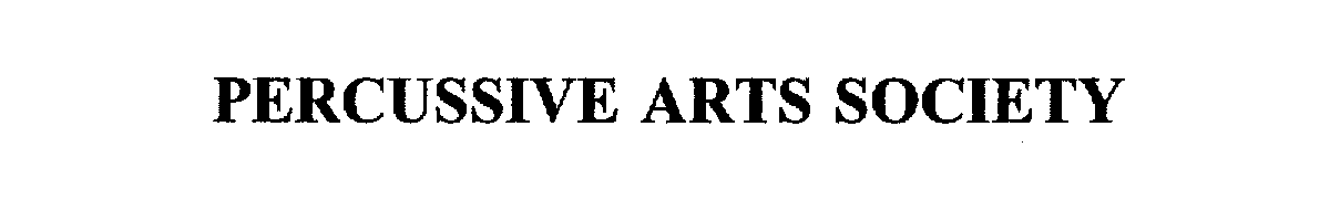 Trademark Logo PERCUSSIVE ARTS SOCIETY