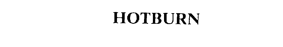 Trademark Logo HOTBURN