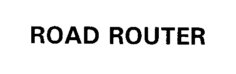  ROAD ROUTER