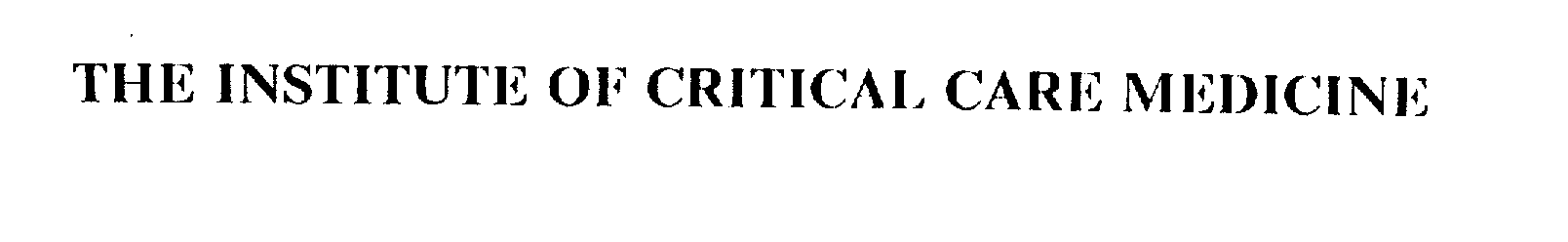  THE INSTITUTE OF CRITICAL CARE MEDICINE