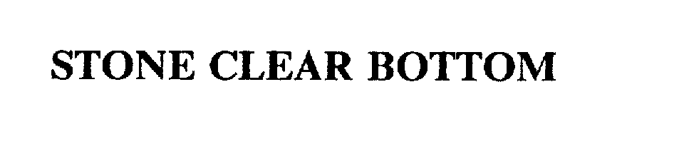 Trademark Logo STONE CLEAR BOTTOM