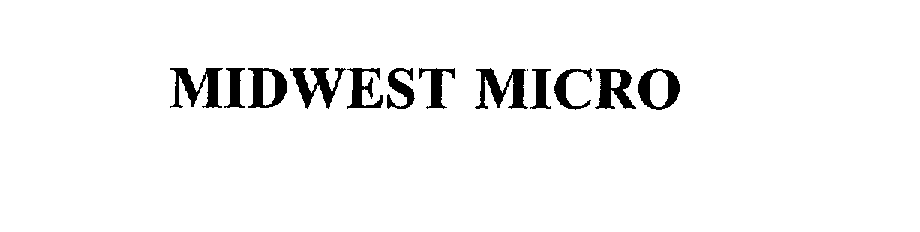 Trademark Logo MIDWEST MICRO