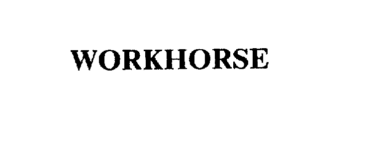  WORKHORSE