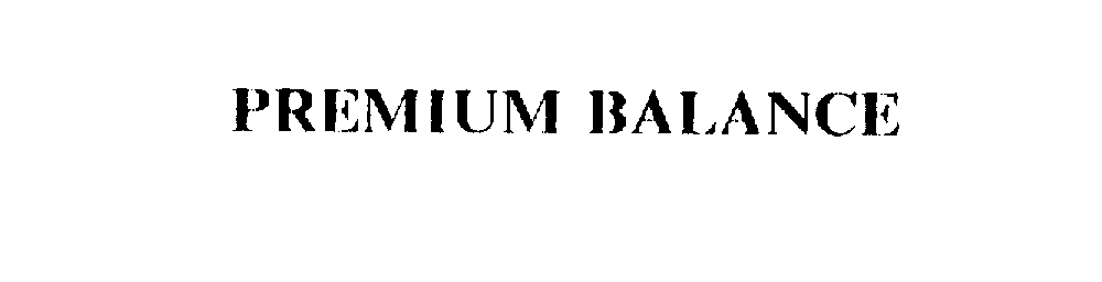 Trademark Logo PREMIUM BALANCE