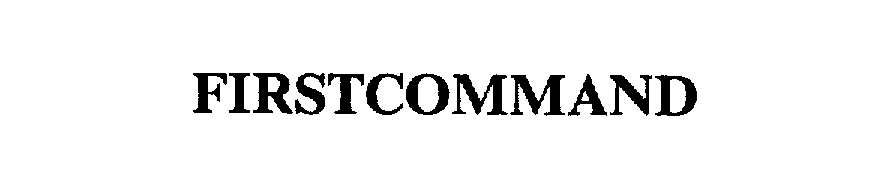 Trademark Logo FIRSTCOMMAND