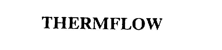 Trademark Logo THERMFLOW