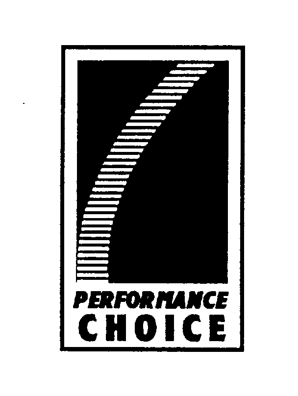 Trademark Logo PERFORMANCE CHOICE