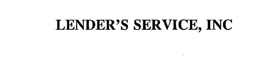  LENDER'S SERVICE, INC