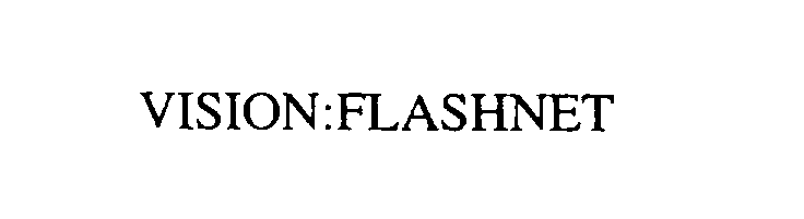 Trademark Logo VISION:FLASHNET