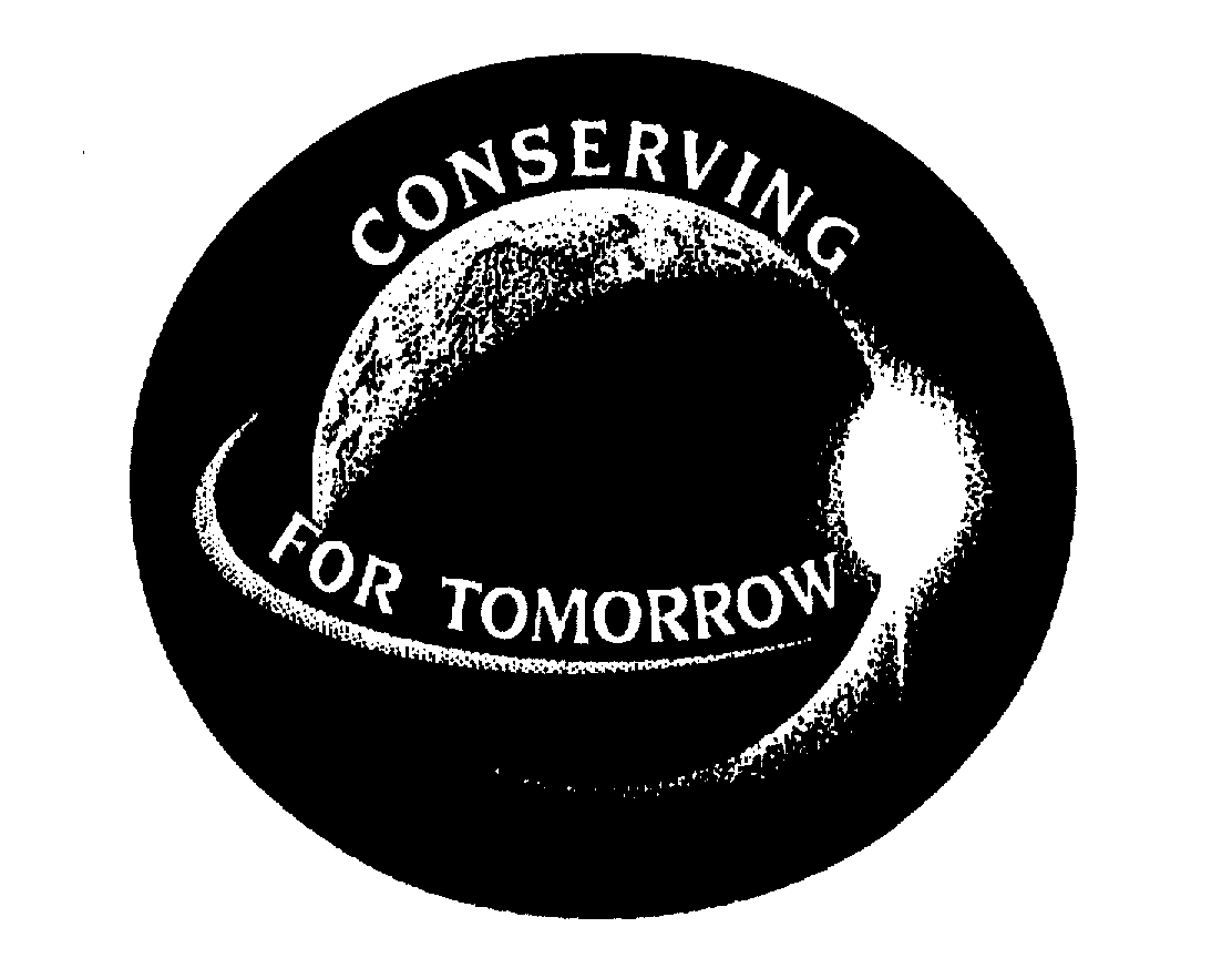  CONSERVING FOR TOMORROW
