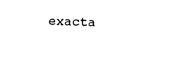 EXACTA
