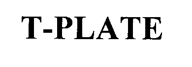 T-PLATE