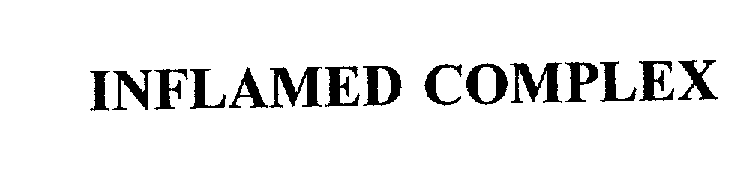 Trademark Logo INFLAMED COMPLEX