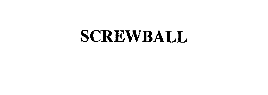 SCREWBALL
