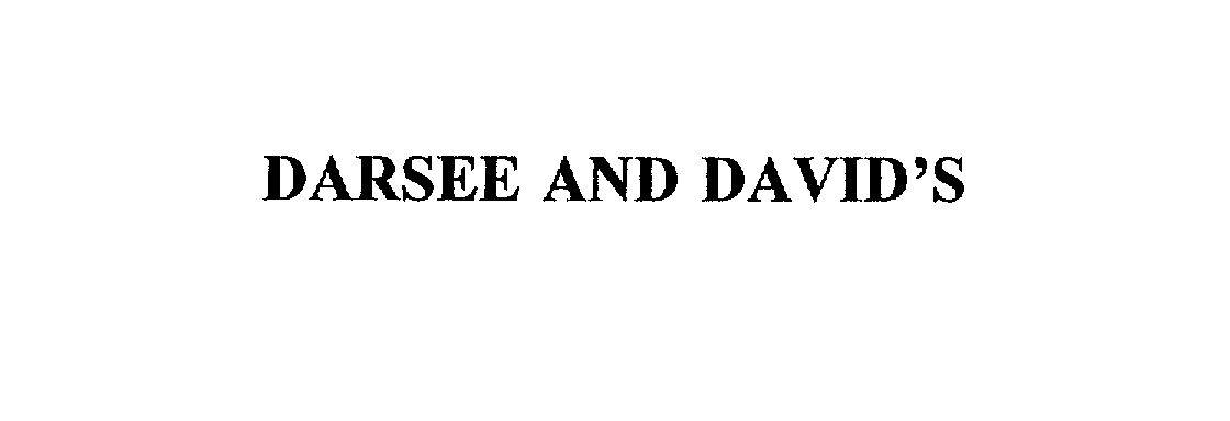 Trademark Logo DARSEE AND DAVID'S
