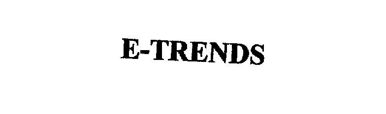  E-TRENDS