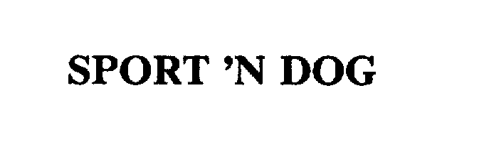Trademark Logo SPORT 'N DOG