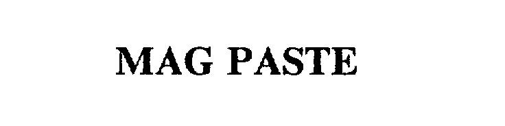 Trademark Logo MAG PASTE