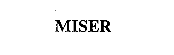 Trademark Logo MISER