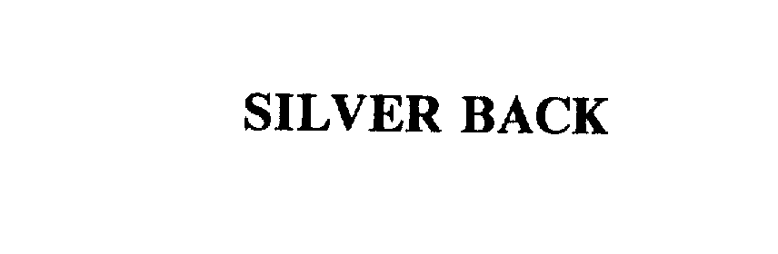 SILVER BACK