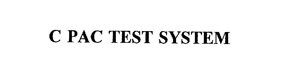  C PAC TEST SYSTEM