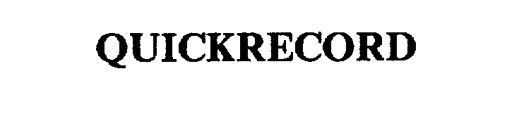  QUICKRECORD